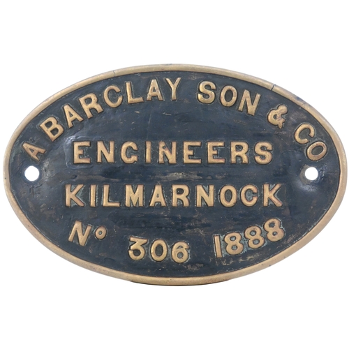 54 - A worksplate, ANDREW BARCLAY 306 KILMARNOCK 1888, from a standard gauge 0-4-0ST new to the Clydesdal... 