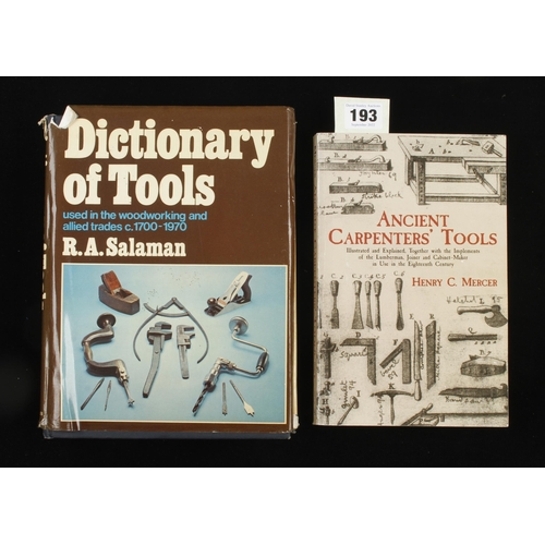 193 - Salaman; Dictionary of Woodworking Tools and Mercer; Ancient Carpenter's Tools G+