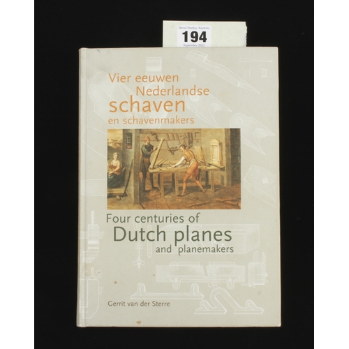 194 - Gerrit van der Sterre; Four Centuries of Dutch Planes and Planemaker's G++