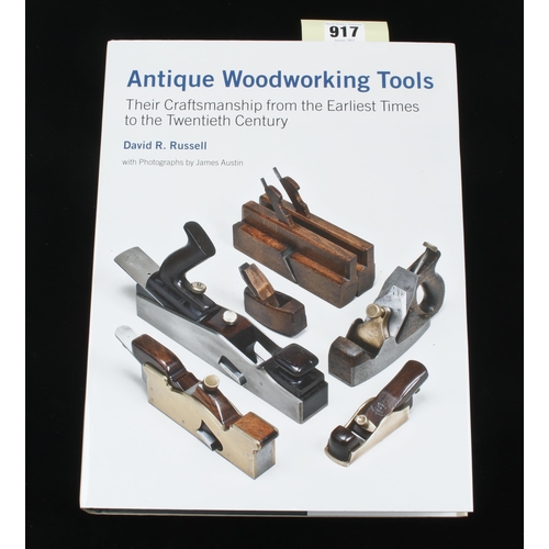 917 - David R. Russell; Antique Woodworking Tools 525pp (now out of print) G++