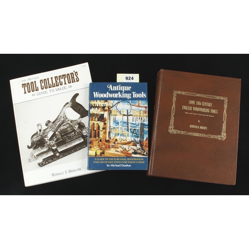 924 - Kenneth D.Roberts; Some 19c English Woodworking Tools and two other books G+