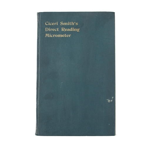 903 - J. Ciceri Smith; On the Direct Reading Micrometer Wire Gauge 1899 with numerous instructions and sca... 