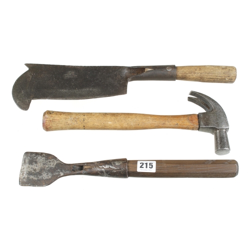 215 - A billhook by J.HARRISON, a STANLEY claw hammer and an early barking spud G+