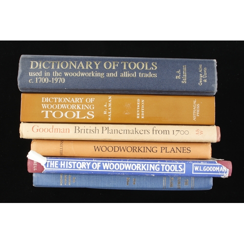 696 - R.A.Salaman; Dictionary of Tools 2nd ed. and 4 other Goodman and Sellens books G+