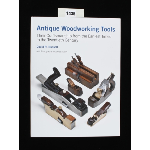 1435 - David R. Russell; Antique Woodworking Tools, 528pp with dust jacket, very little used F