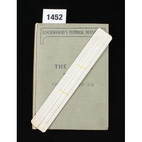 1452 - Charles Hoare; 1921 The Slide Rule and How to Use It, With orig Slide Rule in Tuck of jacket, 120pp ... 