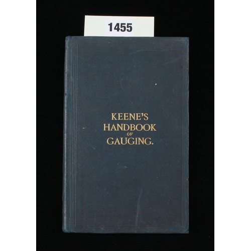 1455 - James B. Keene; 1912 A Handbook of Practical Gauging, Ill. with Diagrams, 100pp with 5 plates G+