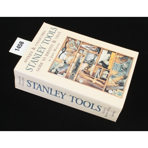 1458 - John Walter:  STANLEY TOOLS Guide to Identity & Value 886pp little used G++