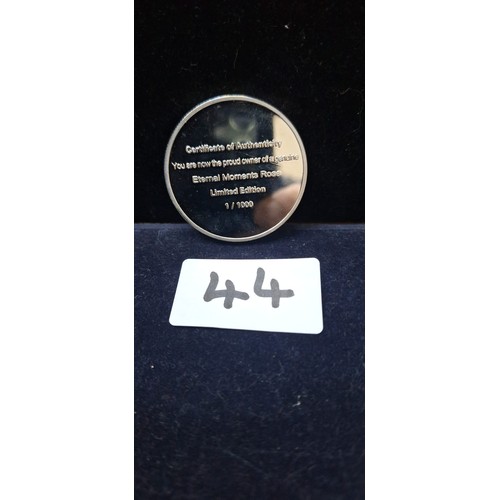 44 - Eternal Moments Certified One of 1000 Coin