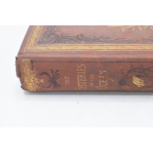 343 - 'Mysteries of the Ocean' by Arthur Machin, New Edition 1874 early nature book. Text is clean with co... 