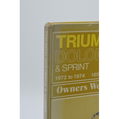 204 - Hardback book: Haynes Owners Workshop Manual Triumph Dolomite & Sprint 1972-1974 1854cc and 1998cc.