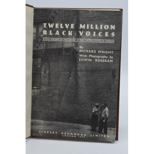 207 - 'Twelve Million Black Voices' by Richard Wright 'A Folk History of the Negro in the United States of... 