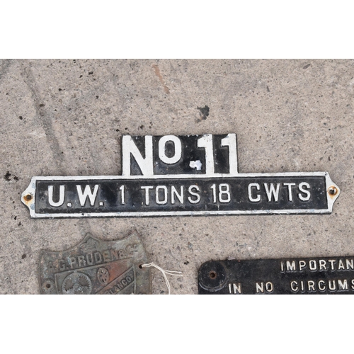 341 - A collection of vintage cast metal signs to include No. 11 U W 1 Tons 18 CWTS, engine sign 'In No Ci... 