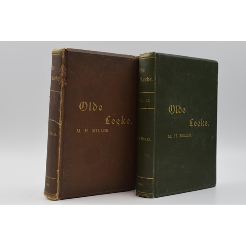 425 - A pair of hardback books 'Olde Leeke' by M H Miller, Volume 1 1891 and Volume II 1900 to include the... 