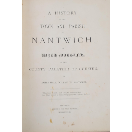 426 - 'A History of the Town and Parish of Nantwich' 1st Edition hardback book by James Hall.