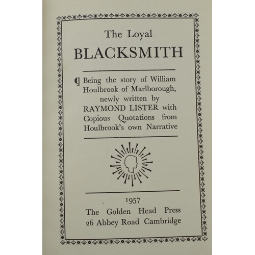 233 - The Loyal Blacksmith (Loyalist to Charles II), No.46 of 90, signed copy, Raymond Lister.