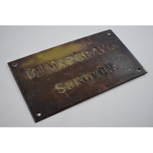 295 - Early 20th century brass plaque MR. MARGRAVE SURGEON. 21cm x 12cm.