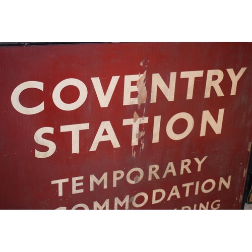 572 - An original COVENTRY STATION railway sign dating form the 1960s. Designed to be a temporary sign dur... 