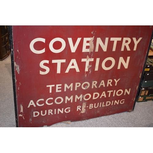 572 - An original COVENTRY STATION railway sign dating form the 1960s. Designed to be a temporary sign dur... 