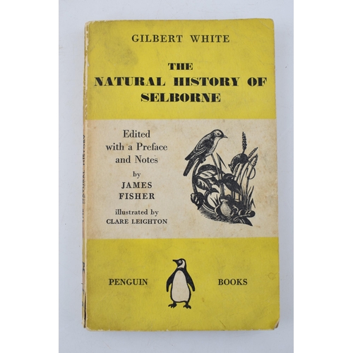 580 - 'The Natural History of Selborne' Gilbert White. Penguin Books, edited with a preface by James Fishe... 