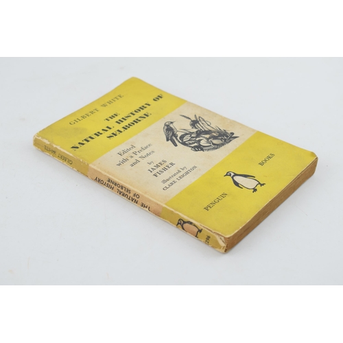 580 - 'The Natural History of Selborne' Gilbert White. Penguin Books, edited with a preface by James Fishe... 