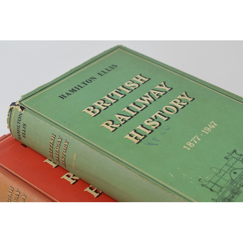 524 - Hamilton Ellis, British Railway History 1830 - 1876 together with 1877 - 1947. (2nd Ed.)