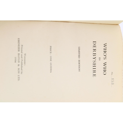 90 - Who's Who in Derbyshire limited edition book numbered 153 published by Ebenezer Baylis, 1934.
