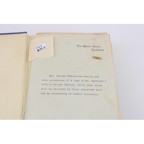 23 - Life of George Cadbury A.G. Gardiner, which includes typed note from Mrs George Cadbury and Family d... 