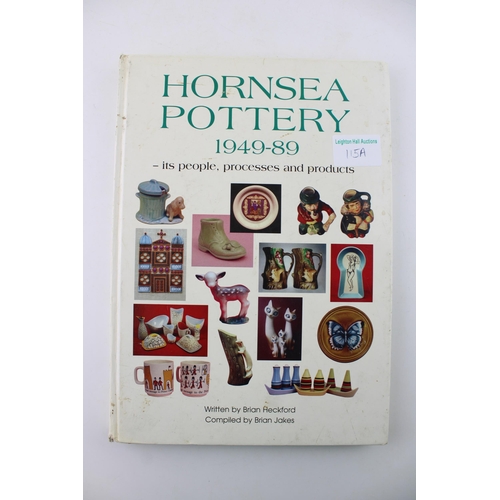 115A - A reference book on mid century modern design ceramics, 'Hornsea Pottery 1949-89 It's people, proces... 