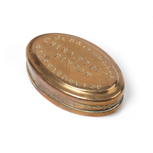 61 - An early c20th brass snuff box or tobacco twist tin inscribed 'John Powell, China Street, Fenton, St... 