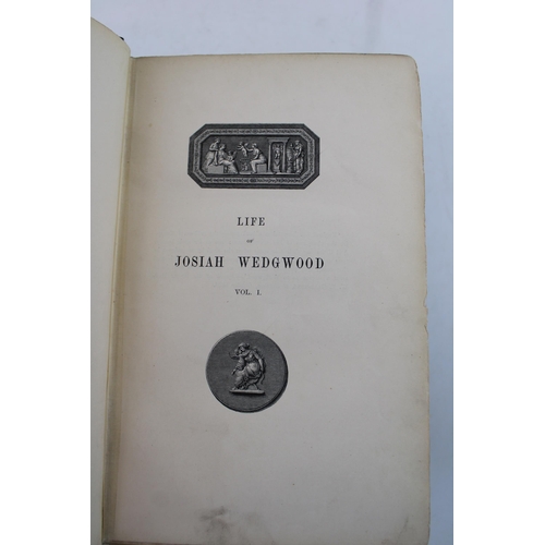 99 - The Life & Works of Josiah Wedgwood his private correspondence and family papers with an introductor... 