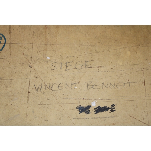 34 - Vincent Bennett (1910 - 1993) oil on board 'Siege', signed upper right, 83cm x 58cm, ARR applies.