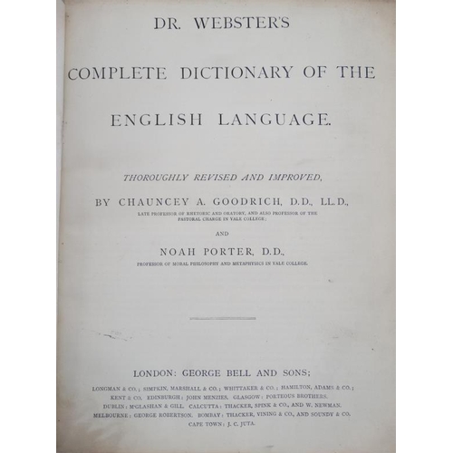 339 - Book: '' Dr Webster's Complete Dictionary of the English Language '' revised by Chauncey A Goodrich ... 