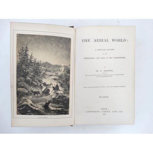 349 - Book: '' The Aerial World: A Popular Account of the phenomena and life of the atmosphere '' . 1881. ... 