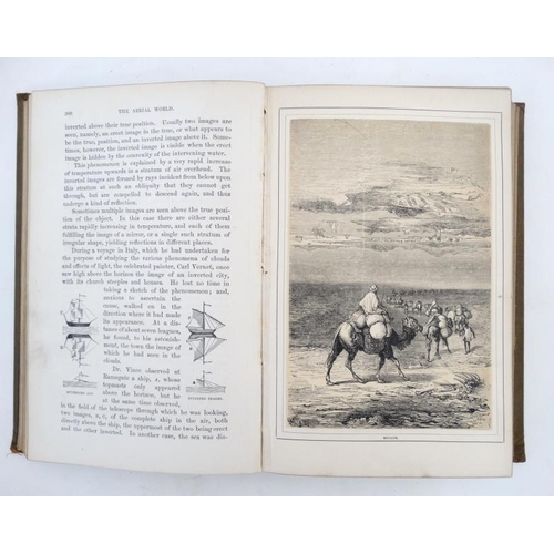 349 - Book: '' The Aerial World: A Popular Account of the phenomena and life of the atmosphere '' . 1881. ... 