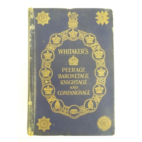 359 - Book: '' Whitaker's Peerage, Baronetage, Knightage and Companionage for the year 1909 containing An ... 