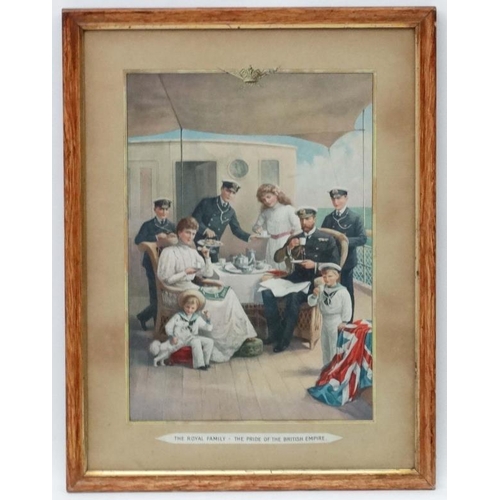 37 - George V Chromolithograph, '' The Royal Family - The Pride of the British Empire '', Taking tea on a... 