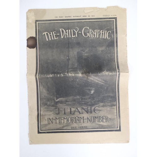 374 - Newspaper: A copy of '' The Graphic Titanic In Memoriam Number '' Saturday 20th April 1912, 20 pages... 