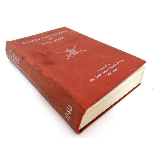 579 - Book : '' Games and Sports in the Army 1949 ''. 692 pages. London: War Office. 7 x 5''. Please Note ... 