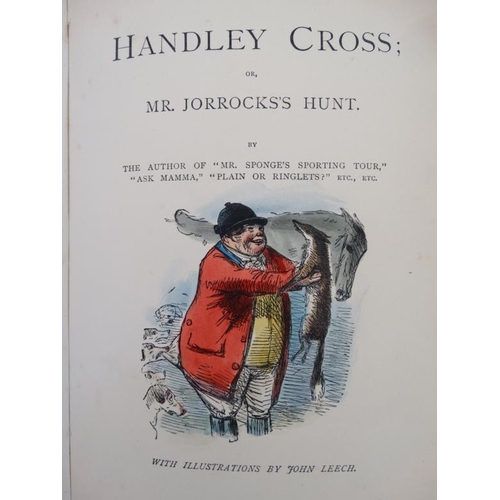 25 - Hunting Books: '' Hunts with Jorrocks from Robert Surtees' Handley Cross '' with illustrations by G.... 