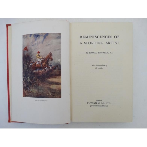 29 - Hunting Books: '' Reminiscences of a Sporting Artist '' by Lionel Edwards, published by Putnam & Co ... 