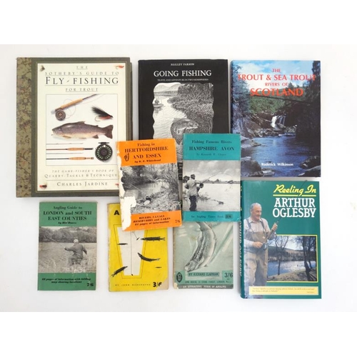 39 - Fishing Books: A collection of 9 books on fishing to include: '' The Sotheby's Guide to Fly-Fishing ... 