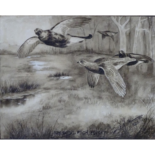 48 - Cecil B Skinner XIX-XX Grisaille watecolour and gouache,  'Breaking from Covert, 1922 ' game birds a... 