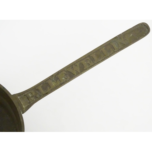 489 - Skillet: a mid 18thC Welsh phosphor-bronze three stile footed cooking pan with the name 'P. Llewelli... 