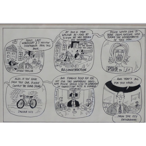 712 - City Programme Cartoon, Original pen, ink, pencil etc., 'Shaw Taylor a reflection of Police 5', 8 1/... 