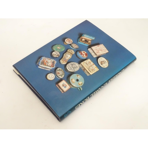 532 - Book: A book on 'English Enamel Boxes: from the Eighteenth to the Twentieth Centuries' by Susan Benj... 