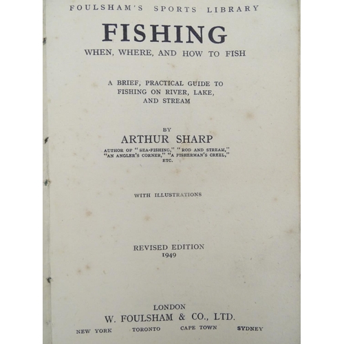 14 - Books: A quantity of books on the subject of fishing, titles to include Catch Tench with John Wilson... 