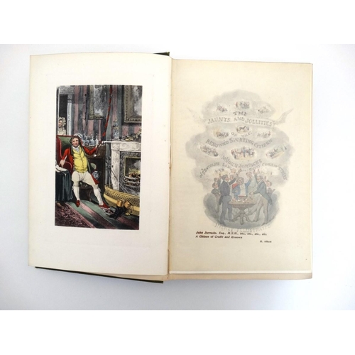 25 - Hunting Book: 'John Jorrocks's Jaunts and Jollitites ' by R.S.Surtees. Illustrated by H.Alken, Phiz,... 