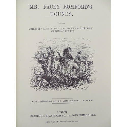 26 - Books: Mr Facey Romford's Hounds, Handley Cross; or, Mr Jorrock's Hunt, and Mr Sponge's Sporting Tou... 