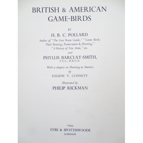 5 - Books: Four books on the subject of game birds and hunting, comprising 'Raising Game Birds in Captiv... 